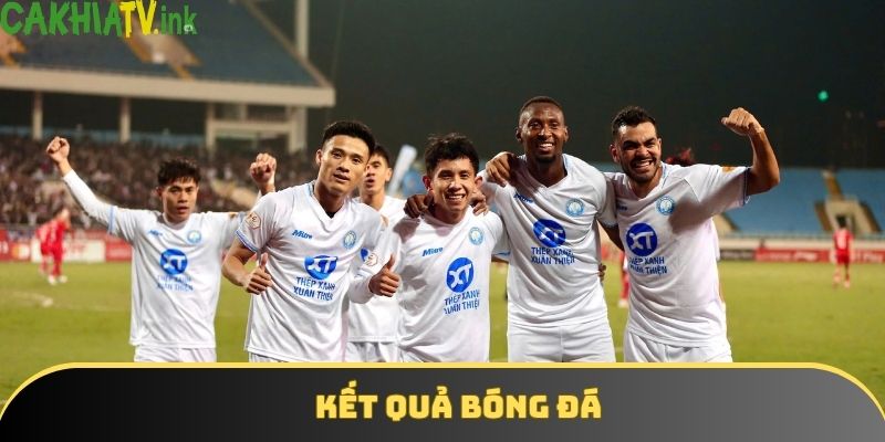 Kết quả bóng đá là thứ cần thiết với người hâm mộ
